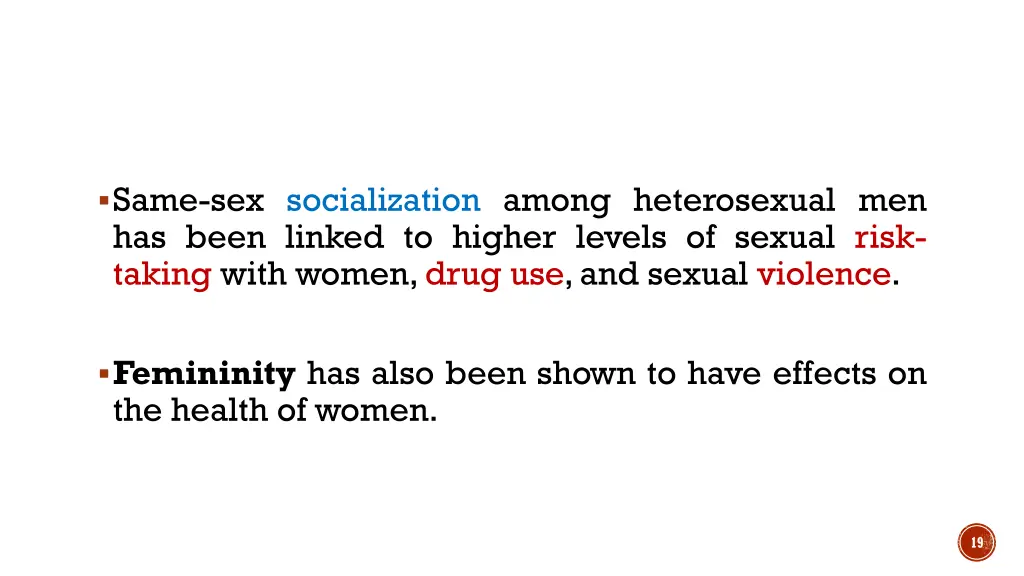 same sex socialization among heterosexual