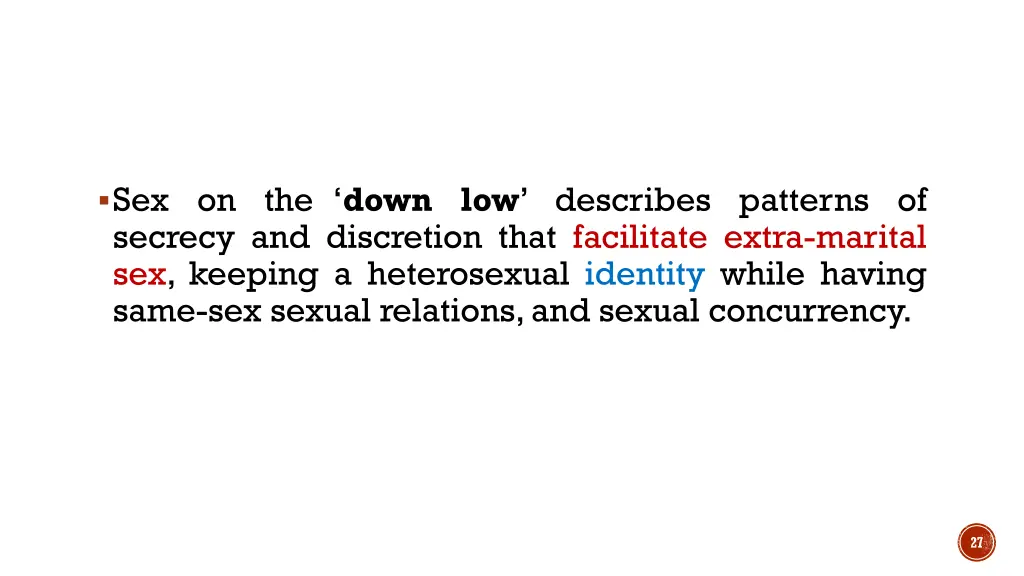 sex on the down low describes patterns of secrecy