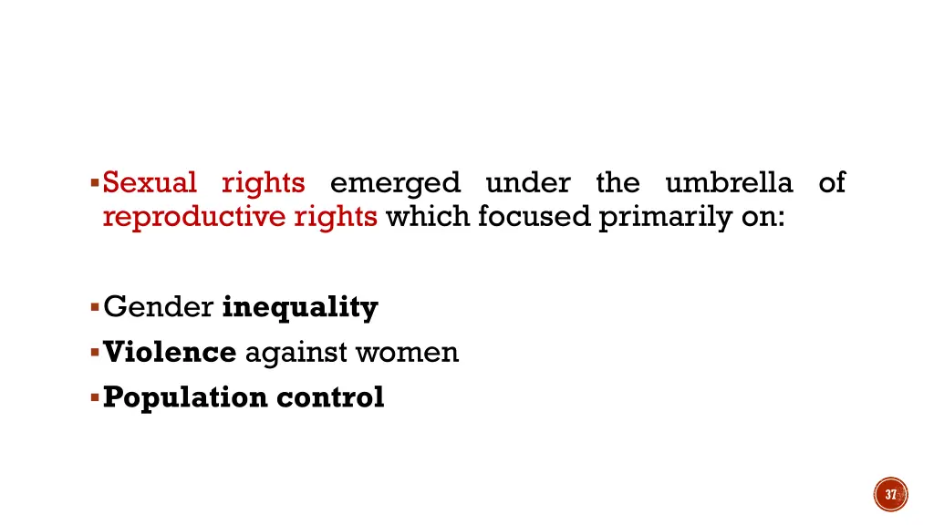 sexual rights emerged under the umbrella