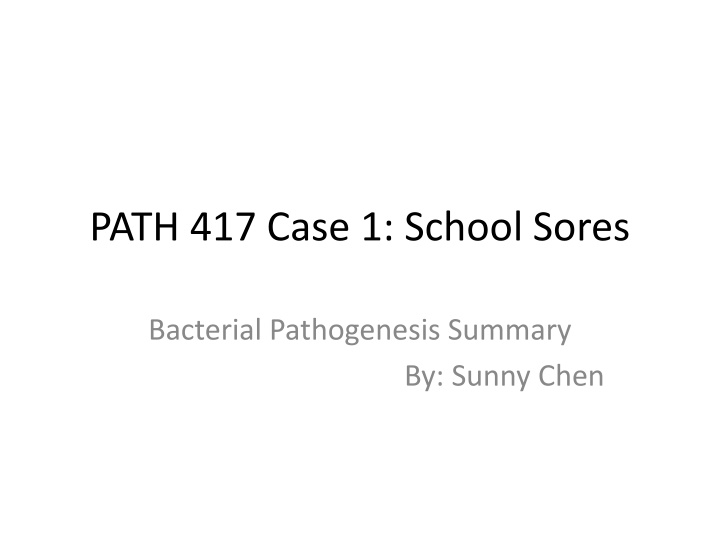 path 417 case 1 school sores