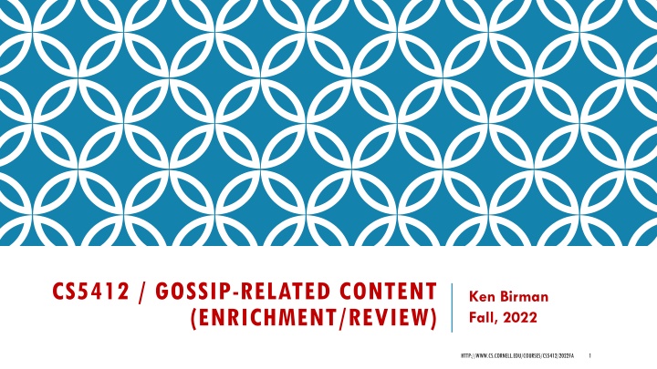 cs5412 gossip related content enrichment review