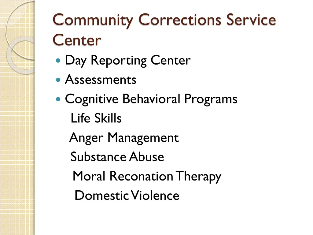 community corrections service center