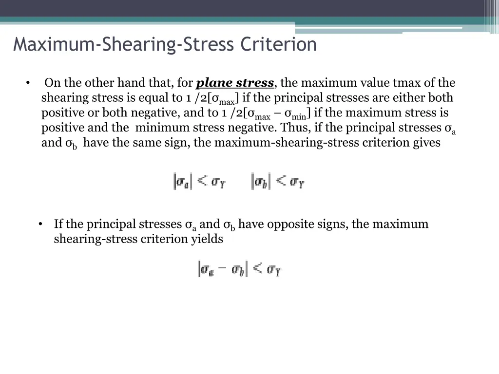 maximum shearing stress criterion