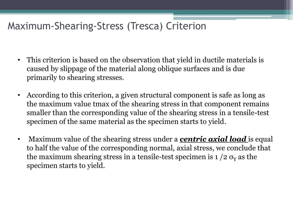 maximum shearing stress tresca criterion