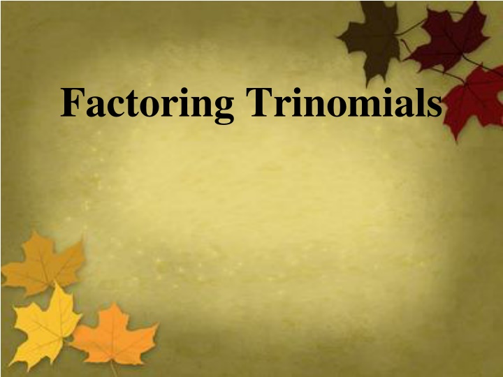 factoring trinomials