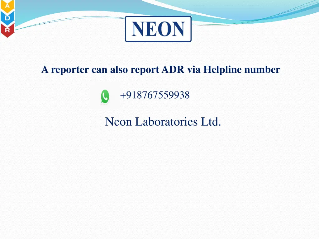 a reporter can also report adr via helpline number