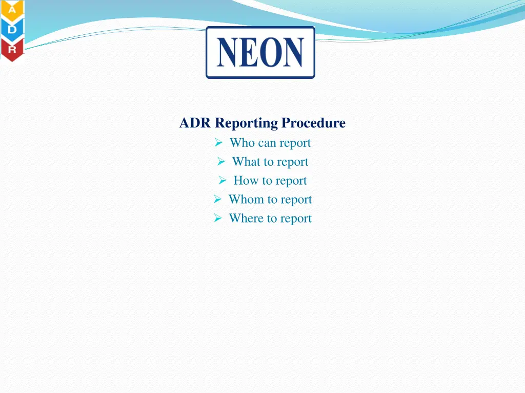 adr reporting procedure who can report what