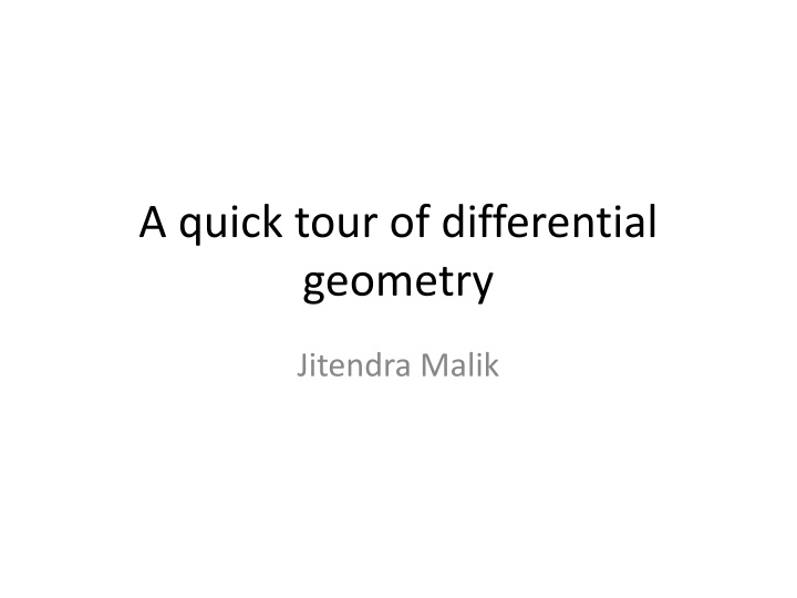 a quick tour of differential geometry