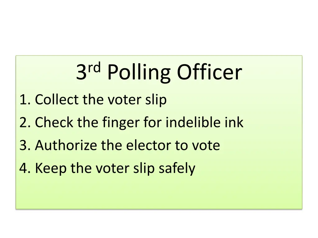 3 rd polling officer 1 collect the voter slip