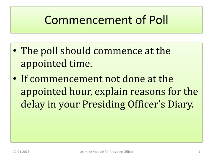 commencement of poll