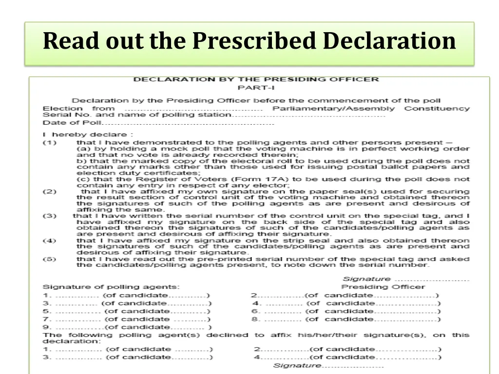 read out the prescribed declaration