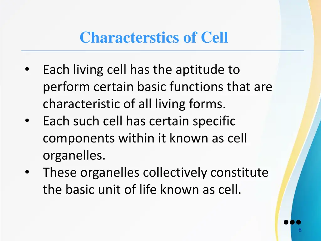 characterstics of cell