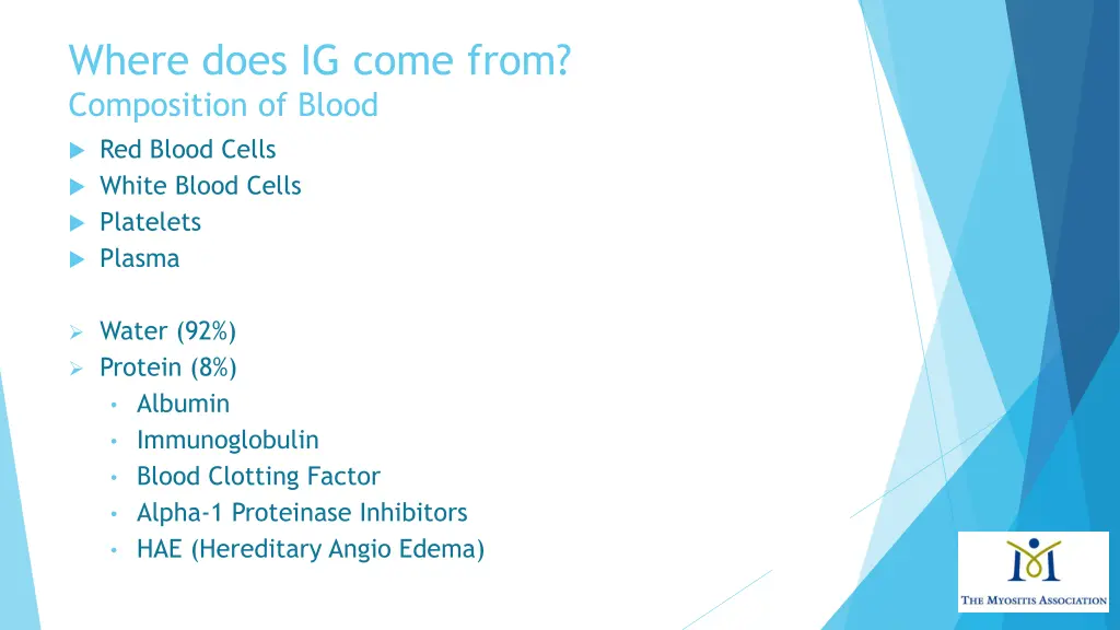 where does ig come from composition of blood
