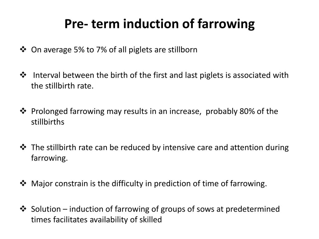 pre term induction of farrowing