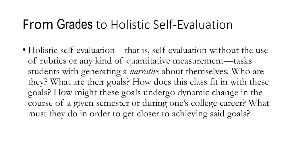 from grades to holistic self evaluation