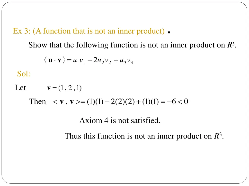 ex 3 a function that is not an inner product