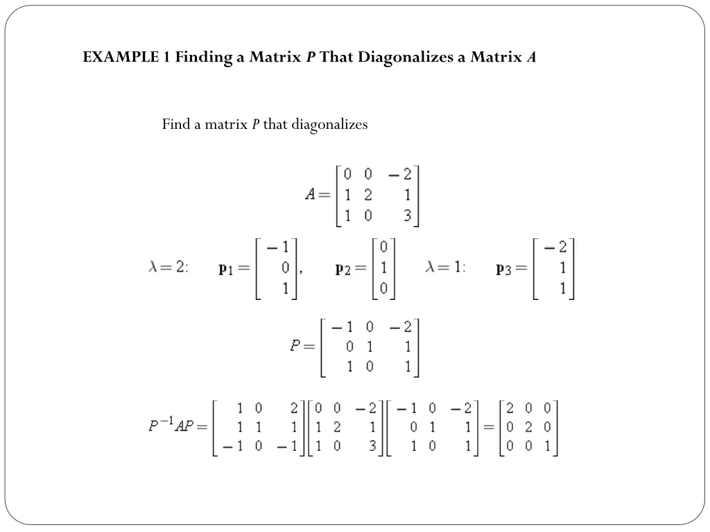 example 1 finding a matrix p that diagonalizes