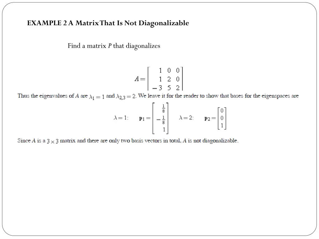 example 2 a matrix that is not diagonalizable