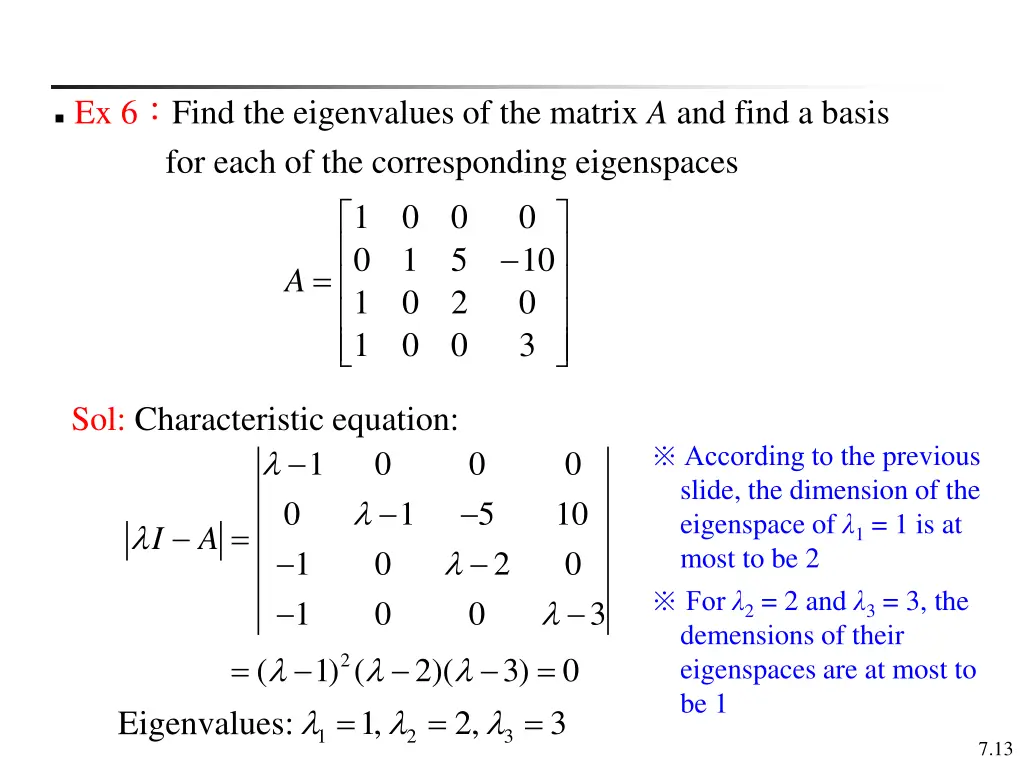 ex 6 find the eigenvalues of the matrix