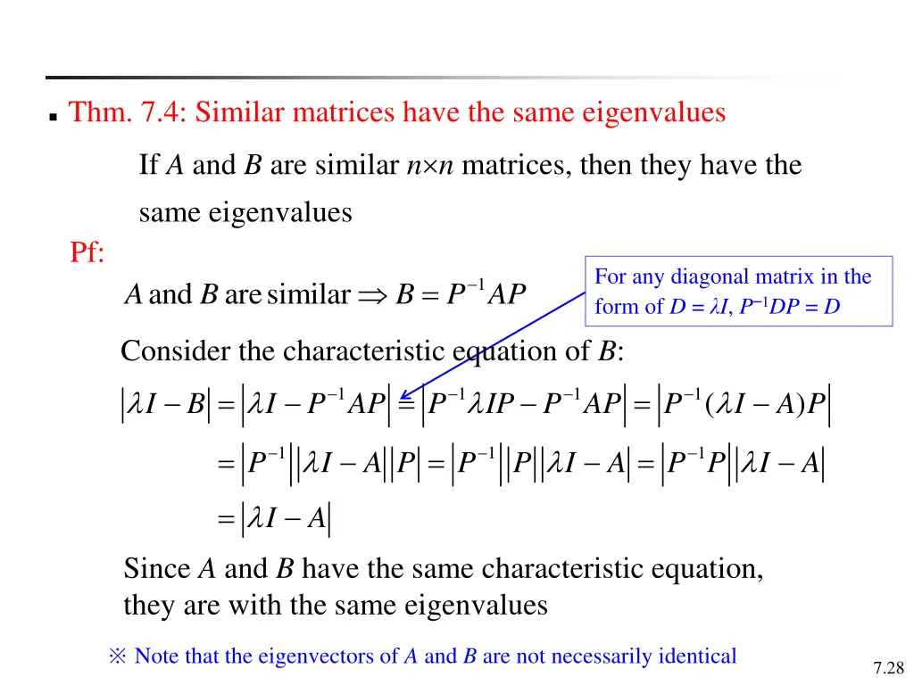 thm 7 4 similar matrices have the same eigenvalues