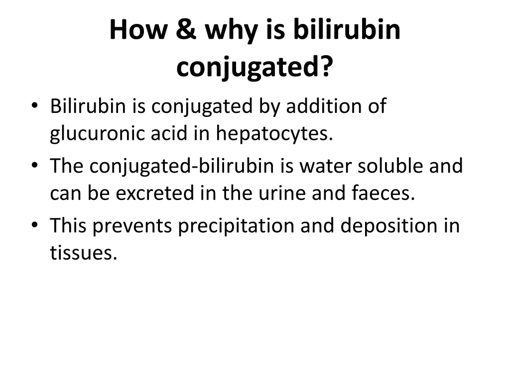 how why is bilirubin conjugated bilirubin