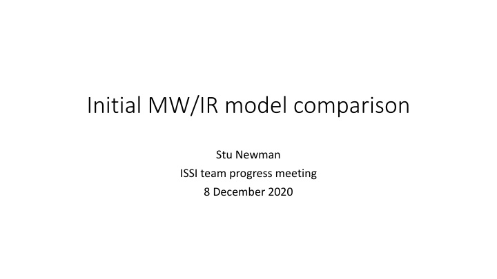 initial mw ir model comparison