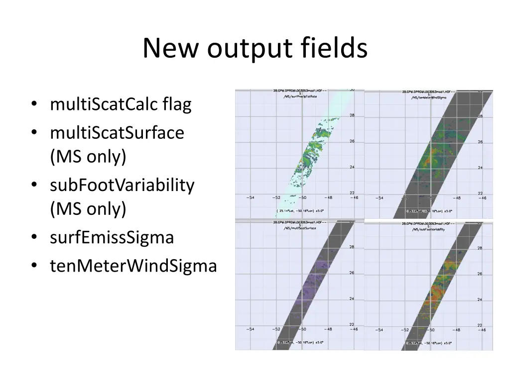 new output fields