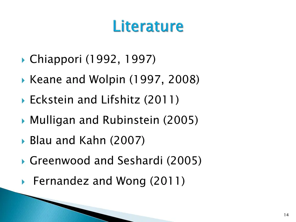 chiappori 1992 1997 keane and wolpin 1997 2008