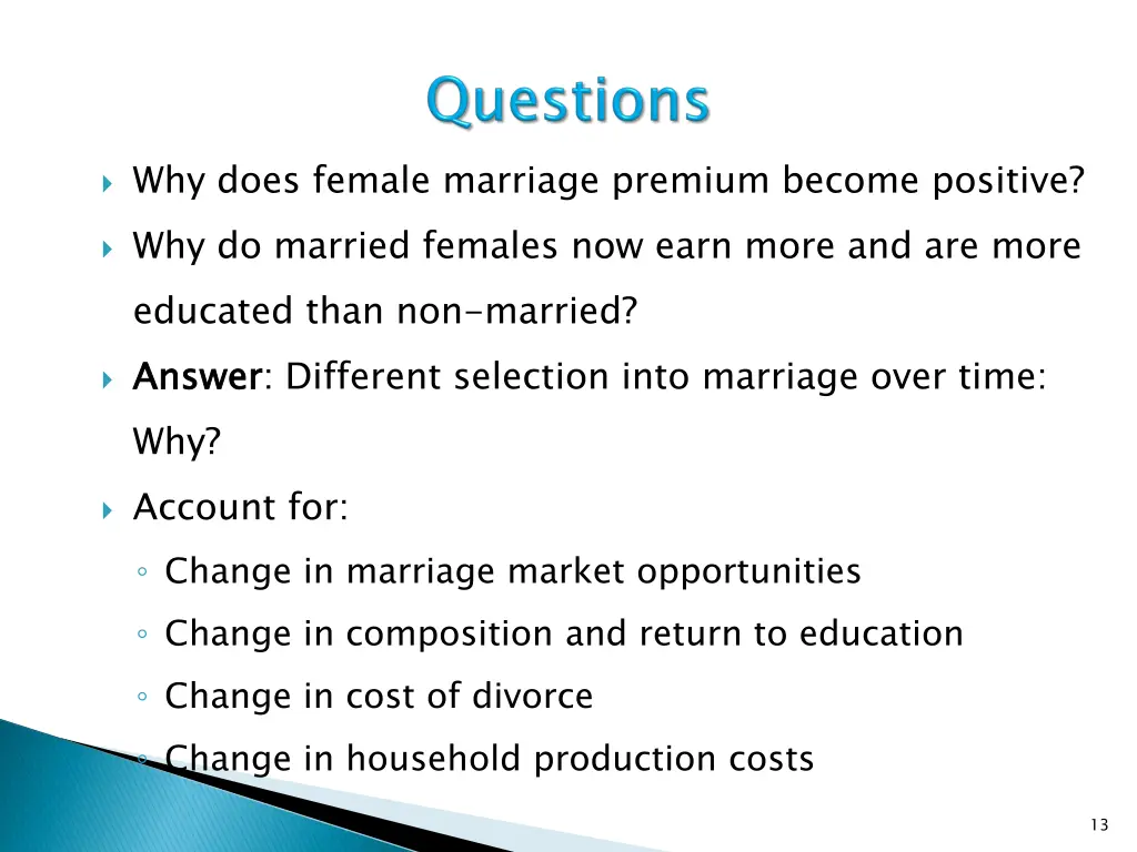 why does female marriage premium become positive