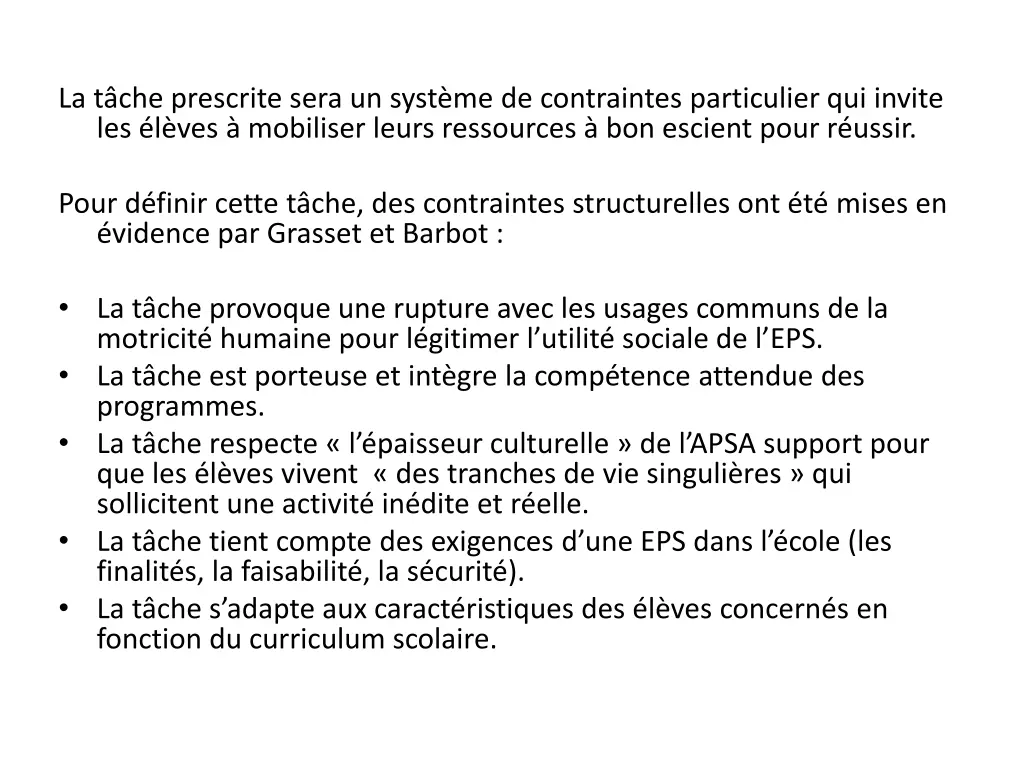 la t che prescrite sera un syst me de contraintes