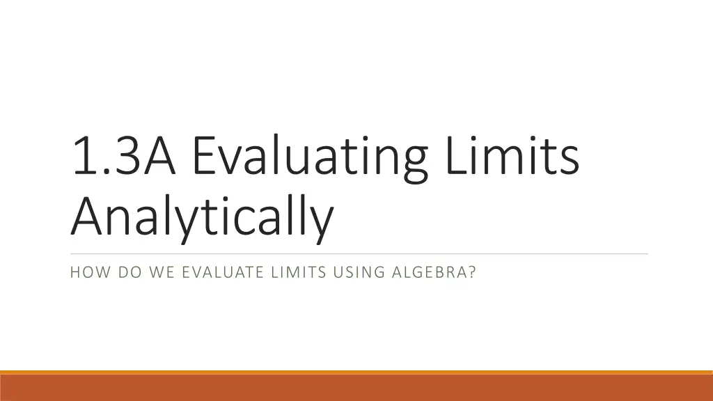 1 3a evaluating limits analytically