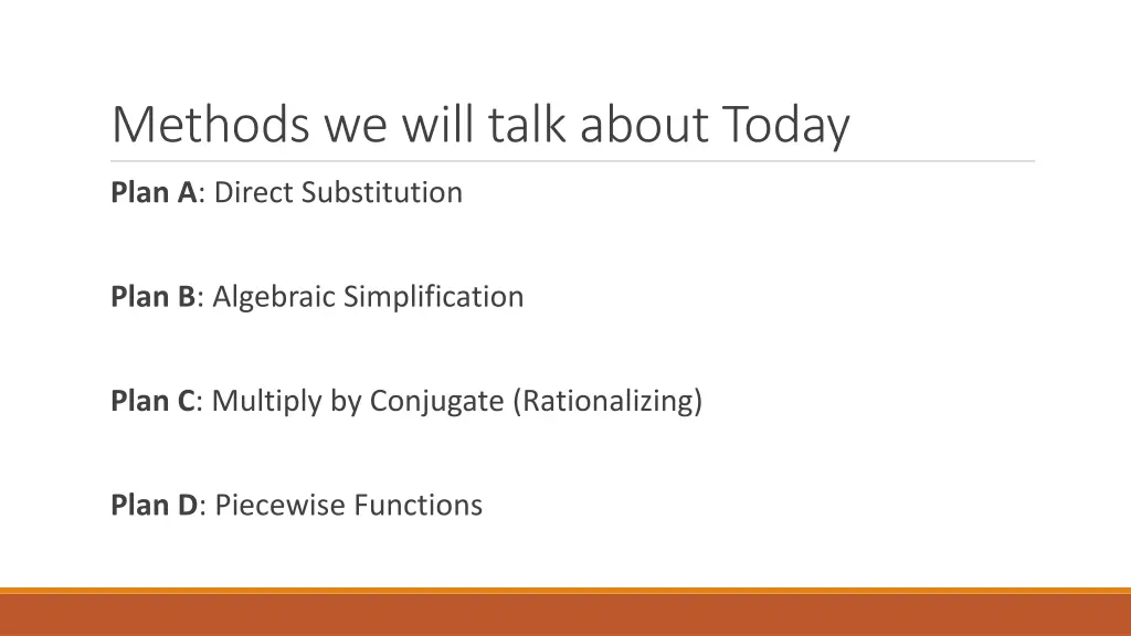 methods we will talk about today