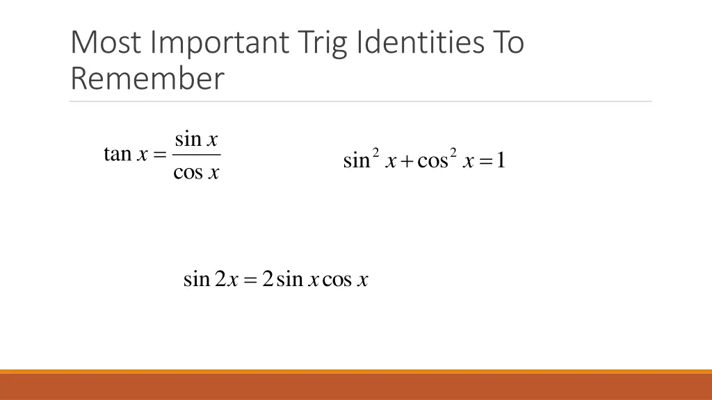 most important trig identities to remember