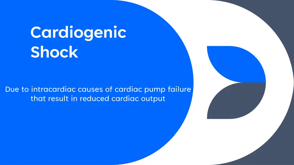 cardiogenic shock due to intracardiac causes