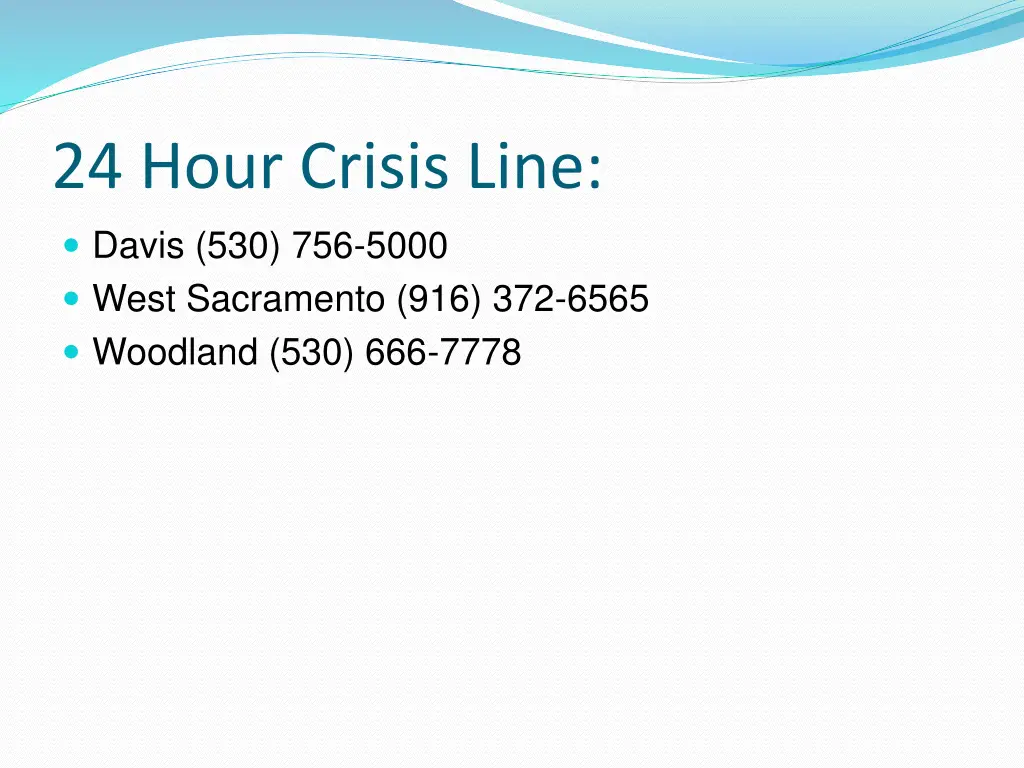24 hour crisis line davis 530 756 5000 west