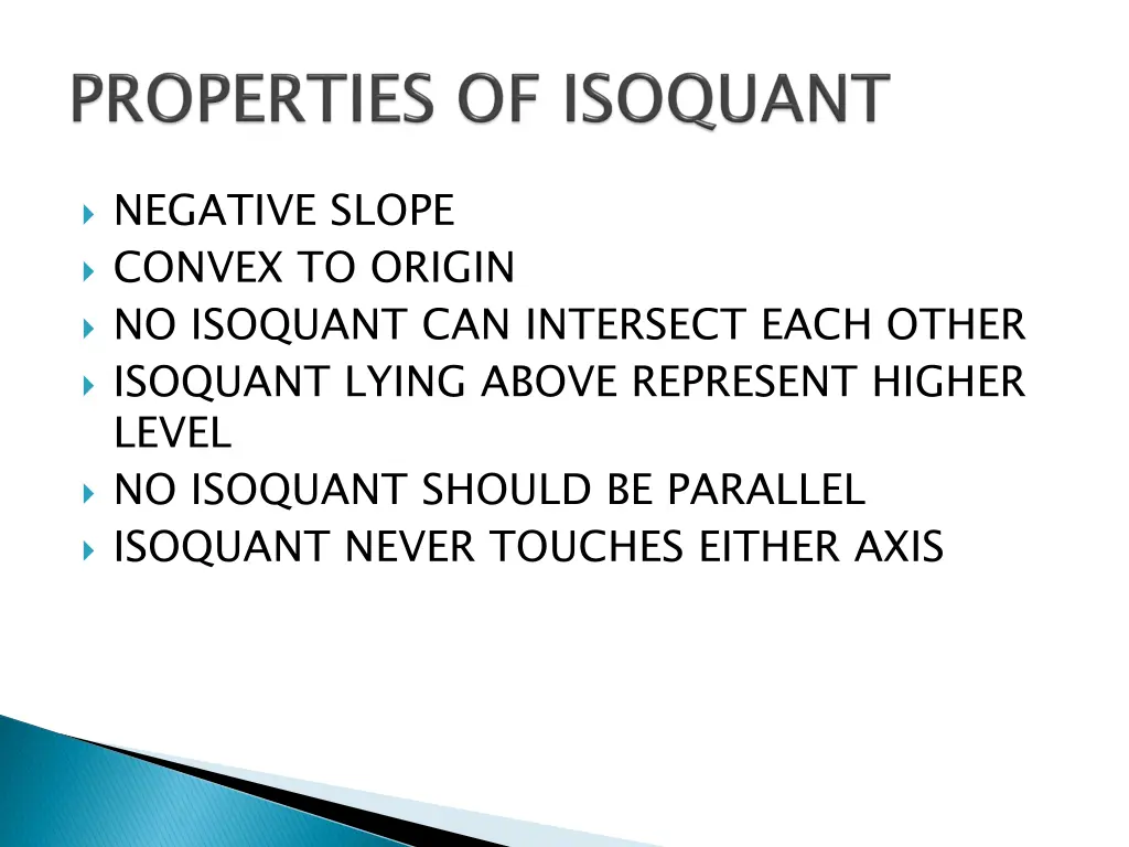 negative slope convex to origin no isoquant
