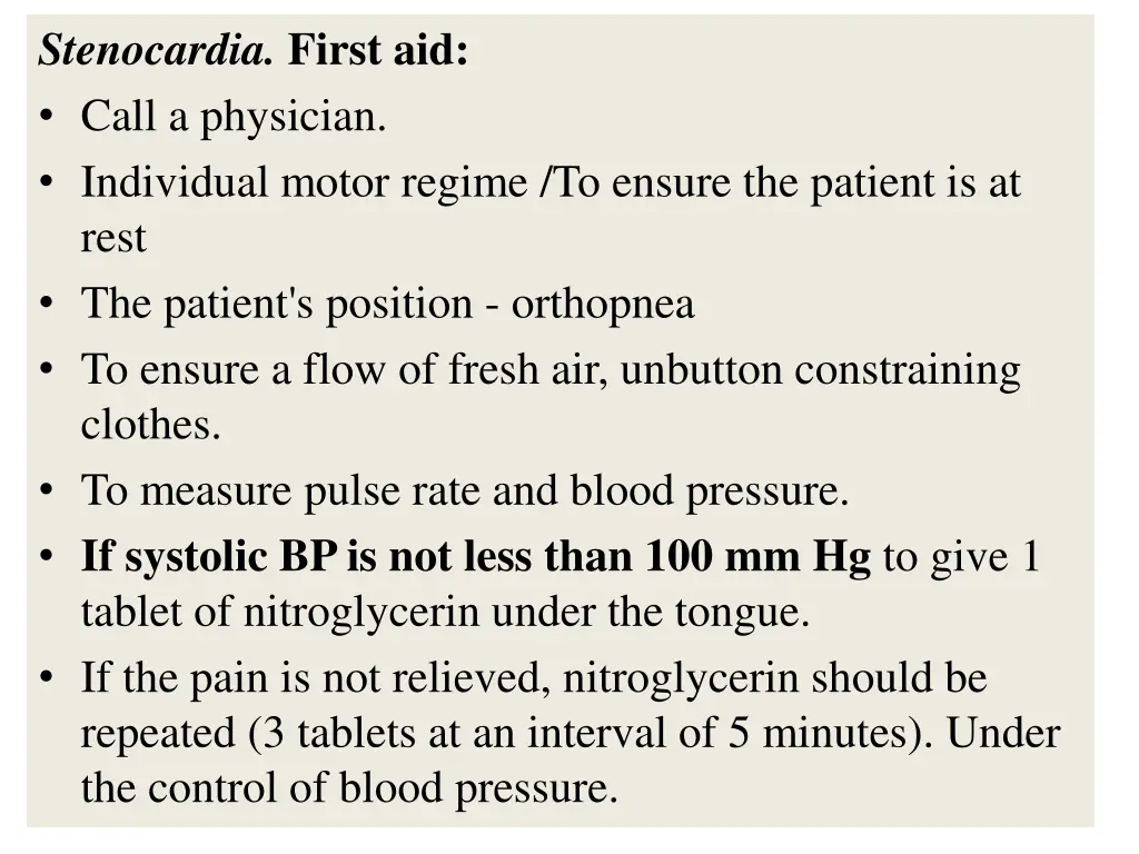 stenocardia first aid call a physician individual