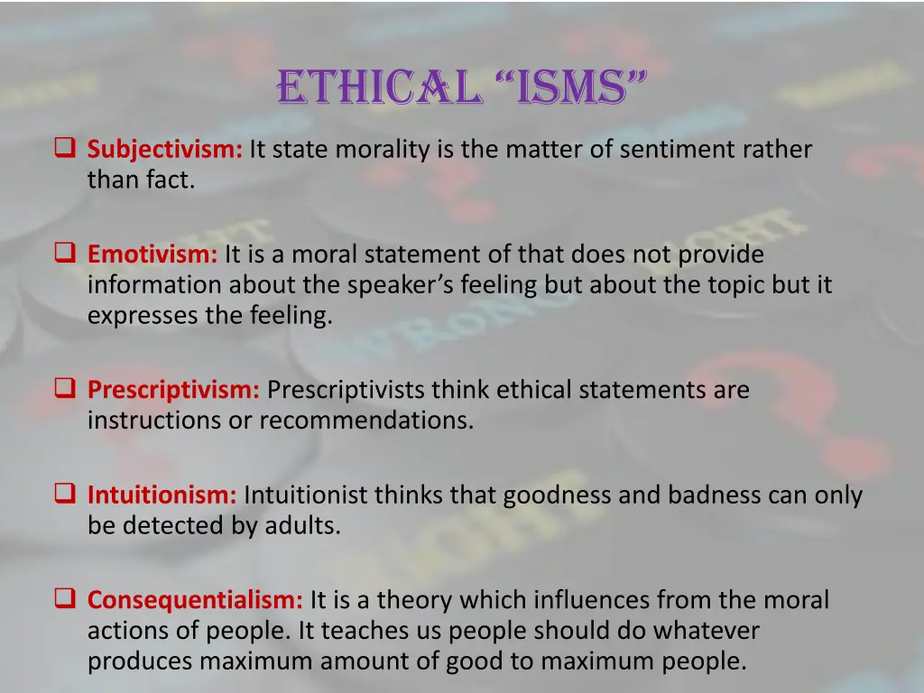 ethical isms