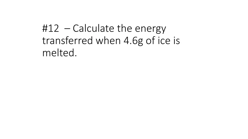 12 calculate the energy transferred when
