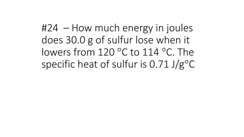 24 how much energy in joules does