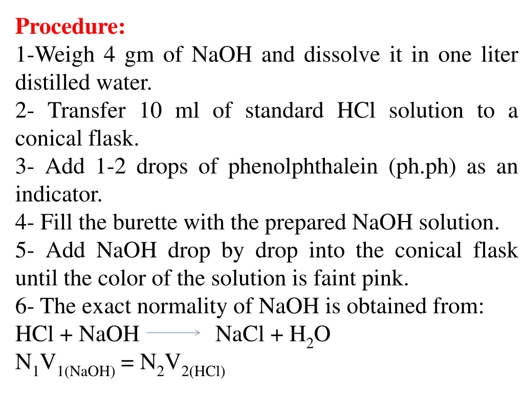 procedure 1 weigh 4 gm of naoh and dissolve