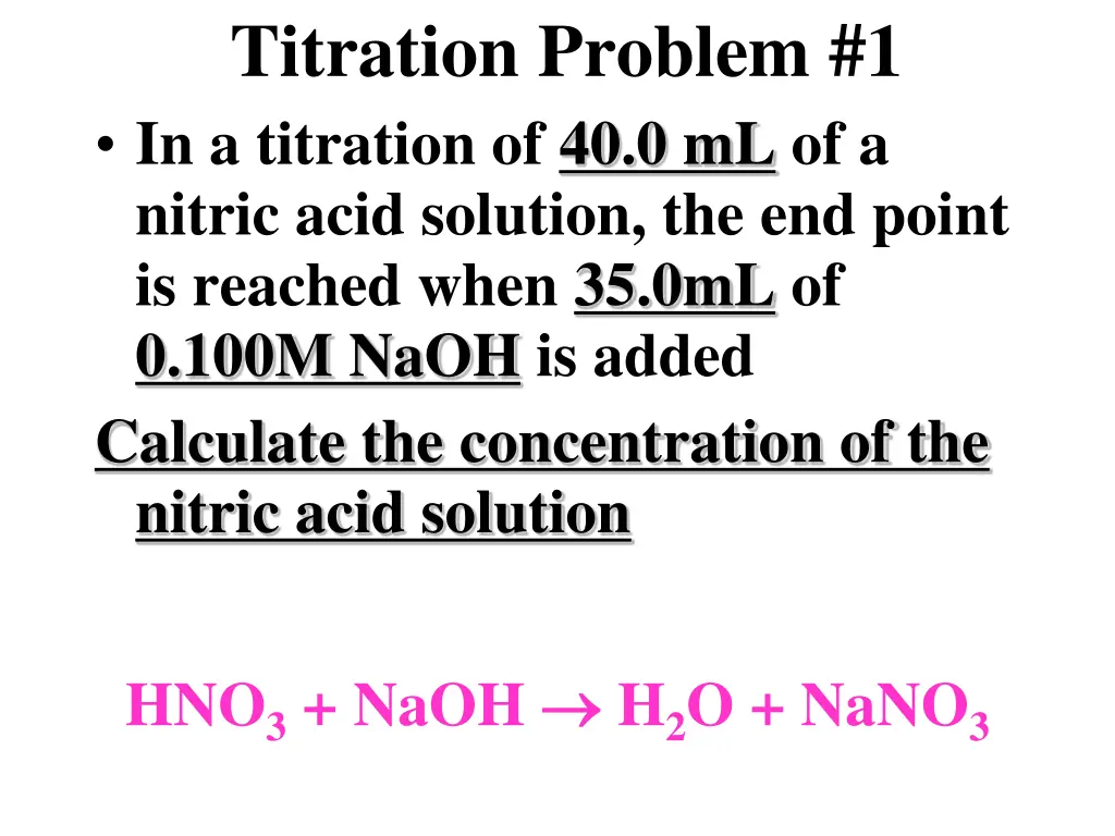 titration problem 1 in a titration