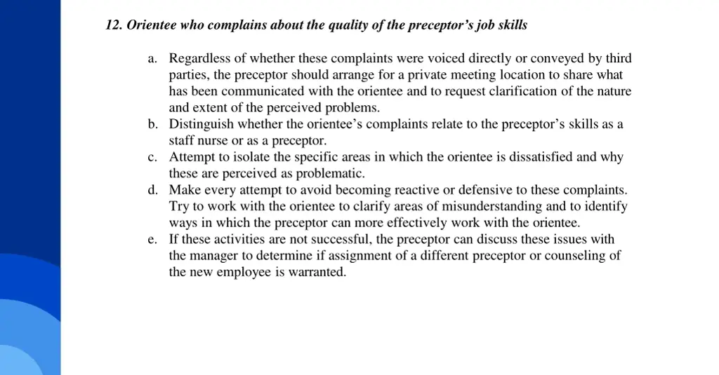 12 orientee who complains about the quality