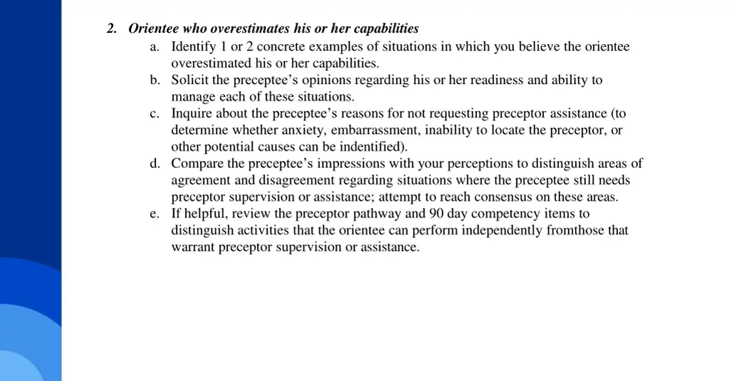 2 orientee who overestimates