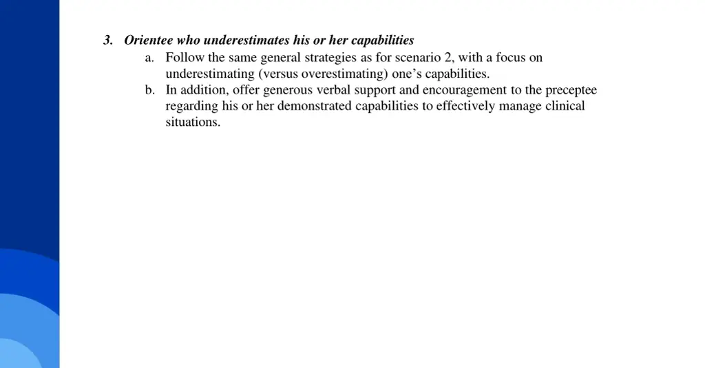 3 orientee who underestimates