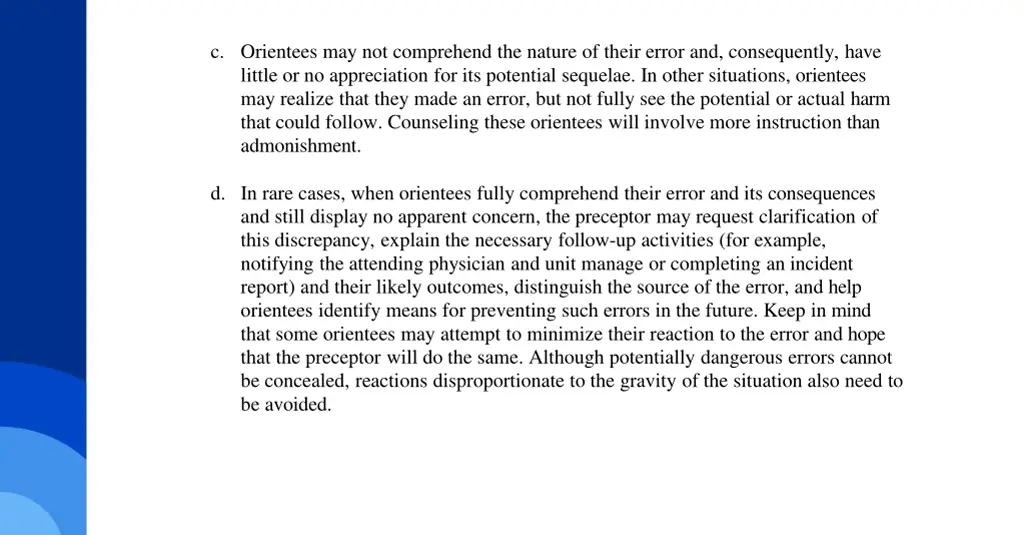 c orientees may not comprehend the nature