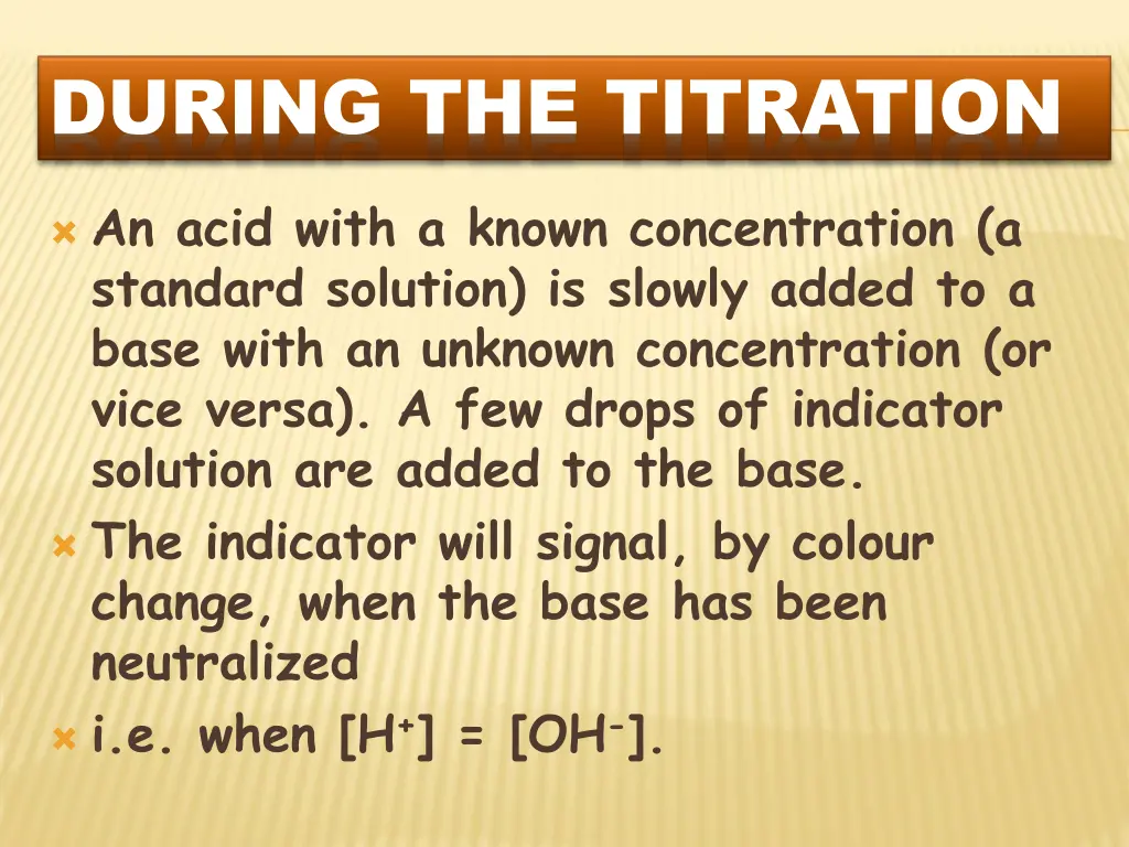 during the titration