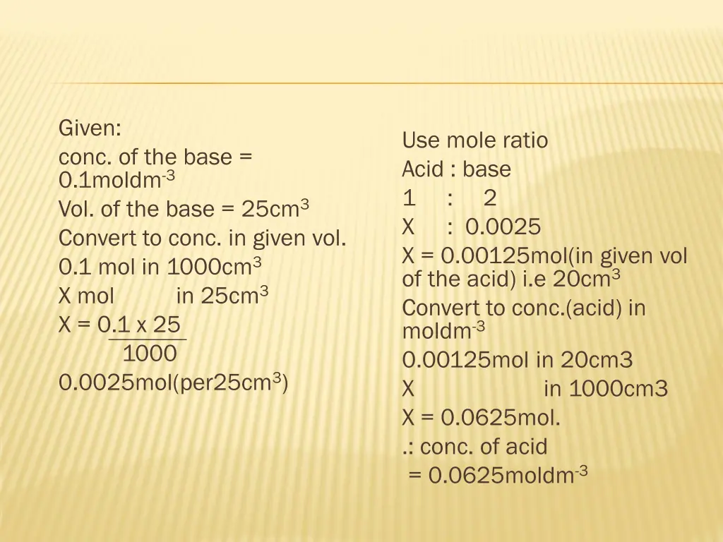 given conc of the base 0 1moldm 3 vol of the base