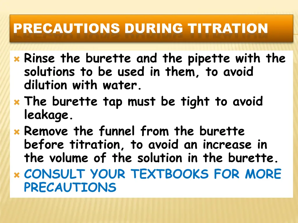 precautions during titration