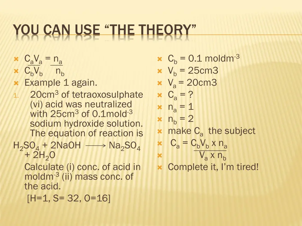 you can use the theory